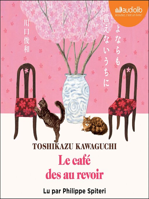 Title details for Le Café des au revoir by Toshikazu Kawaguchi - Available